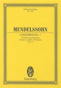 Felix Mendelssohn Bartholdy: Concerto No. 1 G Minor