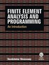 Finite Element Analysis and Programming