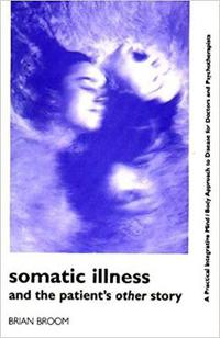 Somatic Illness and the Patient's Other Story