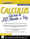 Calculus Success in 20 Minutes a Day