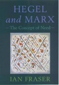 Hegel, Marx And The Concept Of Need