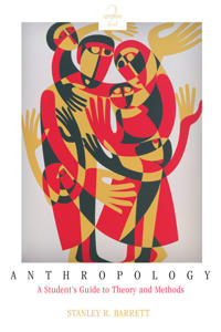 Anthropology: A Student's Guide to Theory and Method