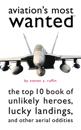 Aviation'S Most Wanted™