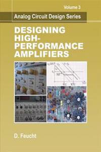 Designing High-performance Amplifiers