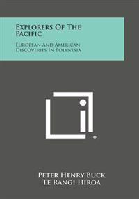 Explorers of the Pacific: European and American Discoveries in Polynesia