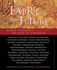 Fabric of the Future: Women Visionaries Illuminate the Path to Tomorrow