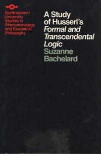 A Study of Husserl's Formal and Transcendental Logic