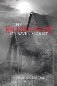 The Haunted House on Raven?s Roost