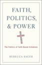 Faith, Politics, and Power