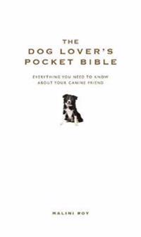 The Dog Lover's Pocket Bible