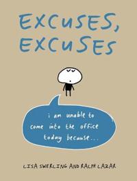 Excuses, Excuses