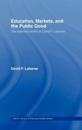 Education, Markets, And the Public Good