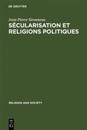 Sécularisation et Religions Politiques
