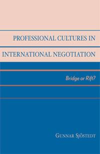 Professional Cultures in International Negotiation