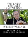 "Dr. Bob's" Beginner Guitar Book