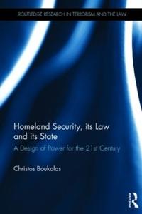 Homeland Security, Its Law and Its State