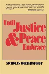 Until Justice and Peace Embrace