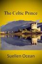 The Celtic Prince: Before & After