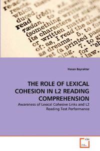 The Role of Lexical Cohesion in L2 Reading Comprehension
