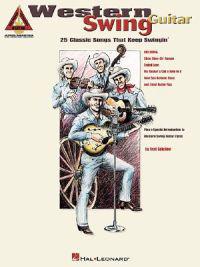 Western Swing Guitar: 25 Classic Songs That Keep Swingin'
