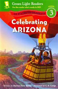 Celebrating Arizona: 50 States to Celebrate