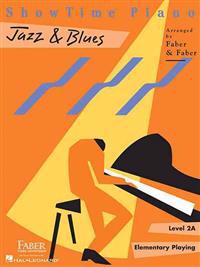 Showtime Jazz & Blues, Level 2A: Elementary Playing