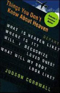 Things You Don't Know About Heaven