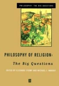 Philosophy of Religion: The Big Questions