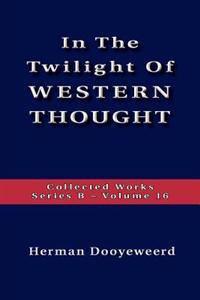 The Twilight of Western Thought
