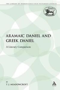 Aramaic Daniel and Greek Daniel