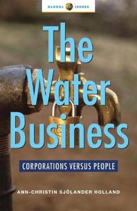 The Water Business: Corporations Versus People