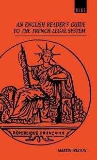 An English Reader's Guide to the French Legal System