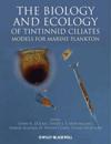 The Biology and Ecology of Tintinnid Ciliates