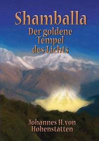 Shamballa, der goldene Tempel des Lichts