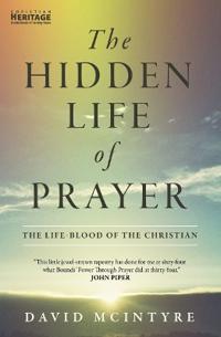 The Hidden Life of Prayer