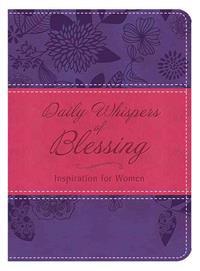 Daily Whispers of Blessing: Inspiration for Women