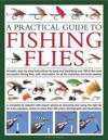 Practical Guide to Fishing Flies