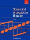 Scales and Arpeggios for Bassoon, Grades 1-8