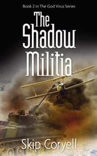 The Shadow Militia: The Golden Horde Advances