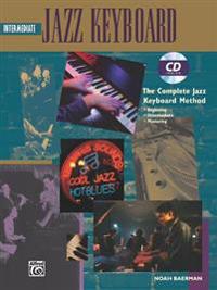 Complete Jazz Keyboard Method: Intermediate Jazz Keyboard, Book & CD