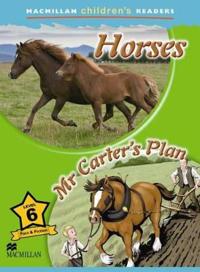Macmillan Children's Readers - Horses - Mr. Carters Plan