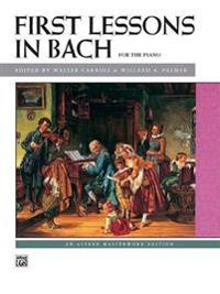 Bach -- First Lessons in Bach