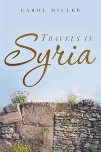 Travels in Syria: A Love Story
