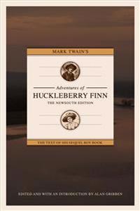 Mark Twain's Adventures of Huckleberry Finn: The Newsouth Edition