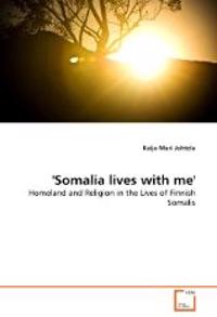 Somalia Lives with Me'