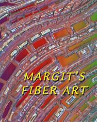 Margit's Fiber Art