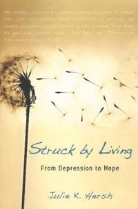 Struck by Living