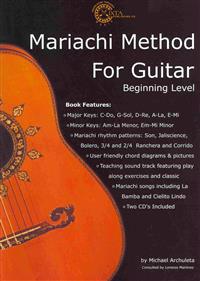 Mariachi Method for Guitar: Beginning Level * English Edition