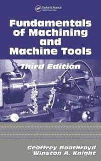 Fundamentals of Machining And Machine Tools