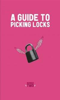 Guide to Picking Locks